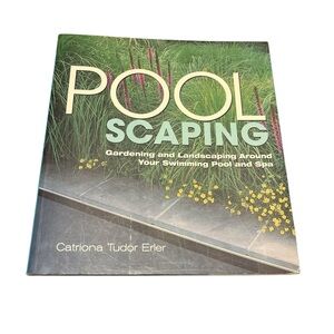 BOOK Pool Scaping Gardening & Landscaping Around Your Pool Catriona Tudor Erler